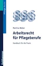 Arbeitsrecht für Pflegeberufe