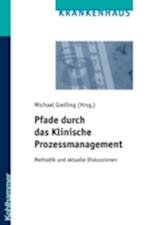 Pfade durch das Klinische Prozessmanagement