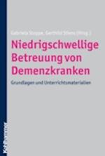 Niedrigschwellige Betreuung von Demenzkranken