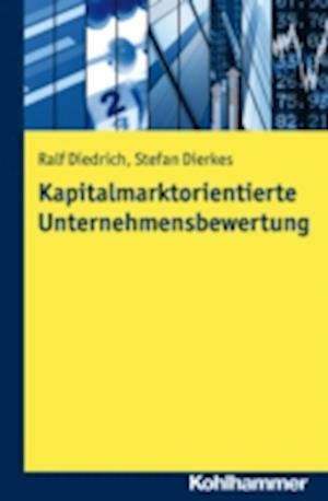 Kapitalmarktorientierte Unternehmensbewertung