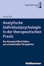 Analytische Individualpsychologie in der therapeutischen Praxis