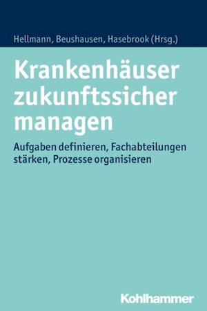 Krankenhäuser zukunftssicher managen