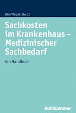 Sachkosten im Krankenhaus - Medizinischer Sachbedarf