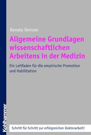 Allgemeine Grundlagen wissenschaftlichen Arbeitens in der Medizin