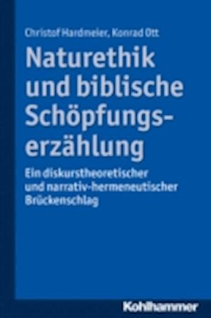 Naturethik und biblische Schöpfungserzählung