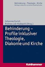 Behinderung - Profile inklusiver Theologie, Diakonie und Kirche