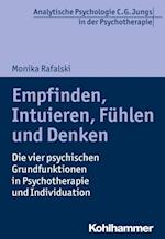 Empfinden, Intuieren, Fühlen und Denken