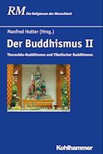 Der Buddhismus II