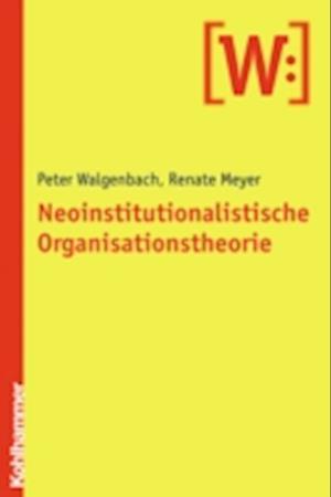 Neoinstitutionalistische Organisationstheorie