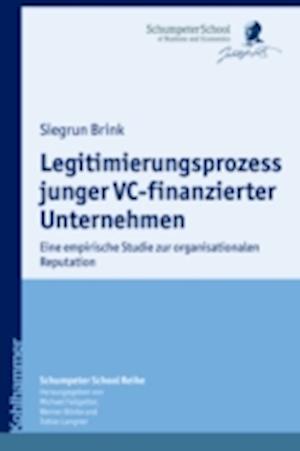 Legitimierungsprozess junger VC-finanzierter Unternehmen