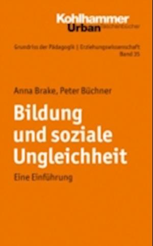 Bildung und soziale Ungleichheit