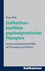 Indikationskonflikte psychodynamischer Therapien