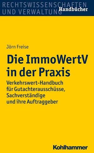 Die ImmoWertV in der Praxis