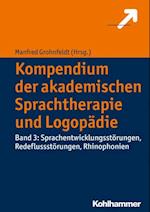 Kompendium der akademischen Sprachtherapie und Logopädie