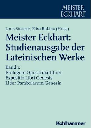 Meister Eckhart: Studienausgabe der Lateinischen Werke