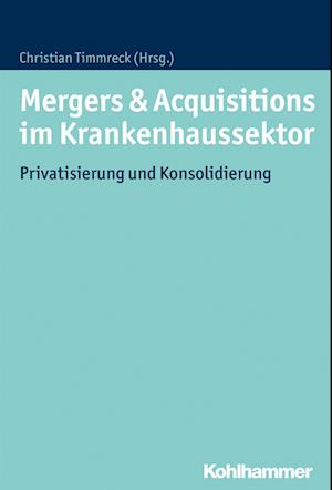 Mergers & Acquisitions im Krankenhaussektor