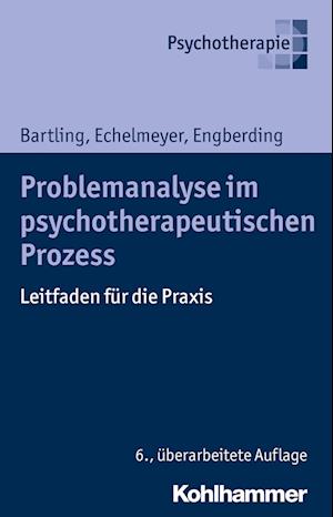 Problemanalyse im psychotherapeutischen Prozess