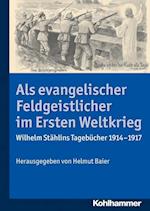 ALS Evangelischer Feldgeistlicher Im Ersten Weltkrieg