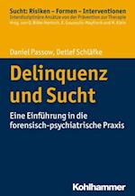 Delinquenz und Sucht