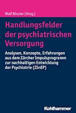 Handlungsfelder der psychiatrischen Versorgung