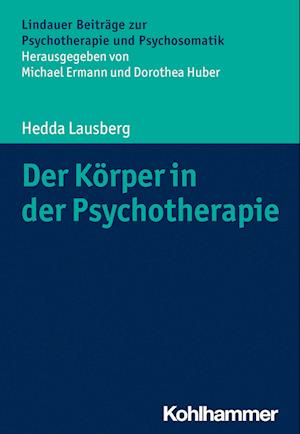 Der Körper in der Psychotherapie