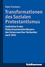 Transformationen des Sozialen Protestantismus