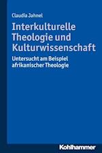 Interkulturelle Theologie und Kulturwissenschaft