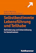 Selbstbestimmte Lebensführung und Teilhabe