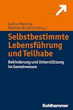 Selbstbestimmte Lebensführung und Teilhabe