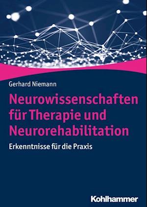 Neurowissenschaften für Therapie und Neurorehabilitation