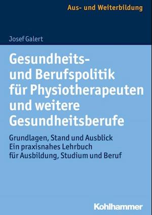 Gesundheits- und Berufspolitik für Physiotherapeuten und weitere Gesundheitsberufe