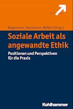 Soziale Arbeit als angewandte Ethik