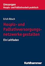 Hospiz- und Palliativversorgungsnetzwerke gestalten