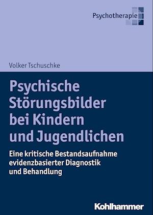 Psychische Störungsbilder bei Kindern und Jugendlichen