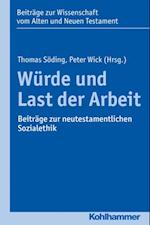 Würde und Last der Arbeit