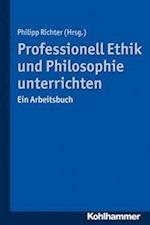 Professionell Ethik Und Philosophie Unterrichten