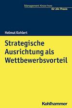 Strategische Ausrichtung als Wettbewerbsvorteil