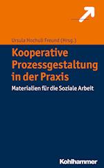 Kooperative Prozessgestaltung in der Praxis