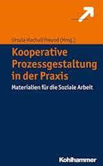 Kooperative Prozessgestaltung in der Praxis