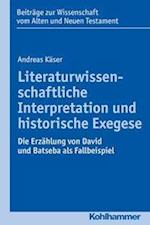 Literaturwissenschaftliche Interpretation Und Historische Exegese