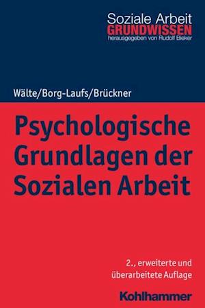 Psychologische Grundlagen der Sozialen Arbeit