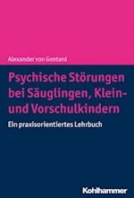 Psychische Störungen bei Säuglingen, Klein- und Vorschulkindern