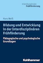 Bildung Und Entwicklung in Der Interdisziplinaren Fruhforderung