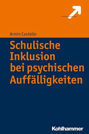 Schulische Inklusion bei psychischen Auffälligkeiten