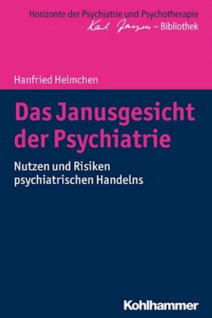 Das Janusgesicht der Psychiatrie