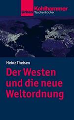 Der Westen und die neue Weltordnung