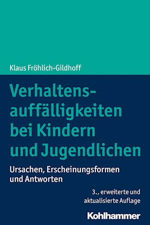 Verhaltensauffälligkeiten bei Kindern und Jugendlichen