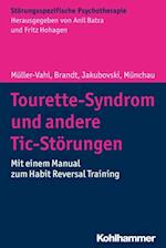 Tourette-Syndrom und andere Tic-Störungen