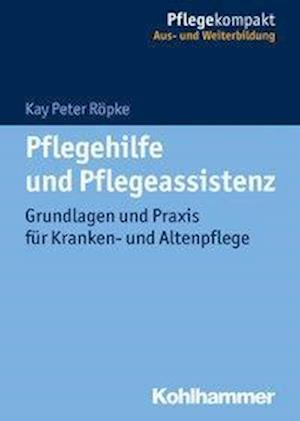 Pflegehilfe Und Pflegeassistenz