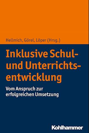 Inklusive Schul- Und Unterrichtsentwicklung